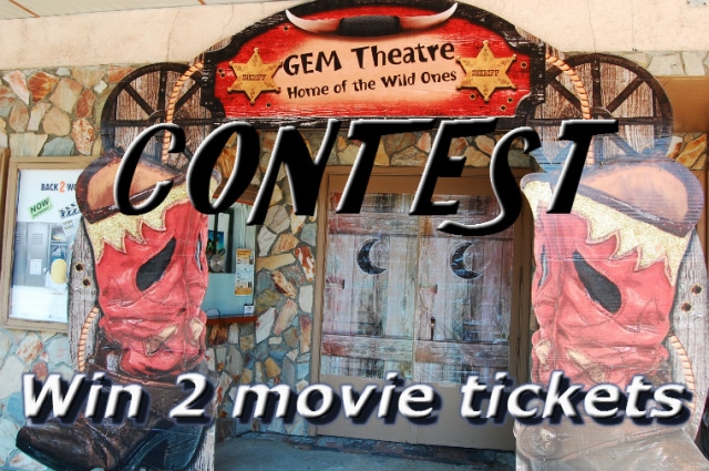 CONTEST: AUGUST 2013 -- SPONSORED BY THE GEM THEATRE